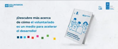 Voluntariado para acelerar el desarrollo, un informe de UNV y el Laboratorio de Aceleración de PNUD Argentina