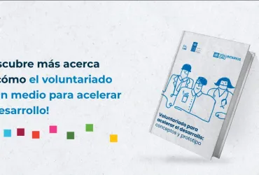 Voluntariado para acelerar el desarrollo, un informe de UNV y el Laboratorio de Aceleración de PNUD Argentina